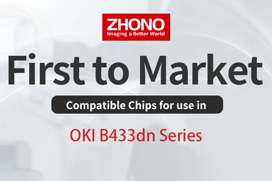 First to Market | Zhono Releases Compatible Chips for the OKI B433dn / B513dn Series